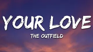 The Outfield - Your Love (Lyrics) |1hour Lyrics