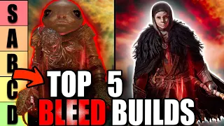 TOP 5 BEST Bleed BUILDS in Elden Ring ( Best Builds Patch 1.10)