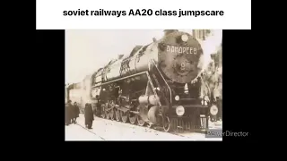 soviet railways AA20 class jumpscare **SCARY**