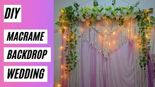 How to make Macrame Backdrop Wedding | Part 1