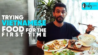 Trying Vietnamese Food For The First Time | WTF?! S1 E3 | Curly Tales UAE