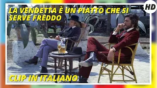 La vendetta è un piatto che si serve freddo | HD | Western | Clip #1 in Italiano