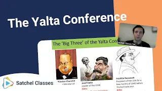 The Yalta Conference | History | Satchel Classes
