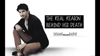 The Real Reason Behind Sushant Singh Rajput's Death