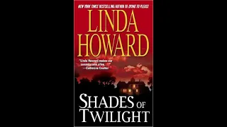 Shades of Twilight by Linda Howard Audiobook Part 1/2