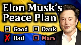 The Problems with Elon Musk's Russia-Ukraine Peace Plan
