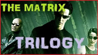 THE MATRIX TRILOGY (Epic Video)