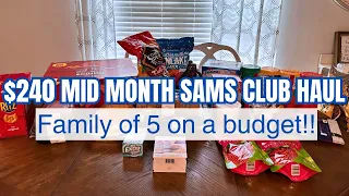 $240 MID MONTH SAMS CLUB HAUL