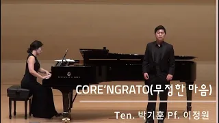 Ten. 박기훈 Pf. 이정원 / Core’Ngrato (무정한 마음) S. Cardillo