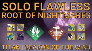 Solo Flawless | Root of Nightmares | Titan - Season of the Wish