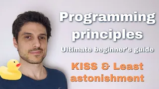 KISS and least astonishment - Clean code and programming principles for beginners series