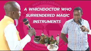 THE WITCH DOCTOR  WHO SURRENDERED HIS MAGIC TO THE CHURCH.