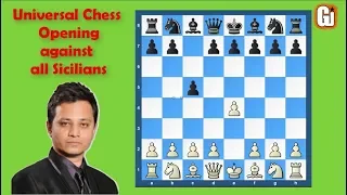 Universal Chess Opening against all Sicilians