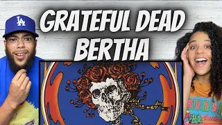 SHE LOVES IT!| FIRST TIME HEARING Grateful Dead -  Bertha REACTION