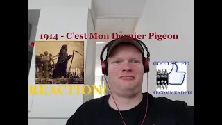 1914 -  C’est Mon Dernier Pigeon | Reaction!