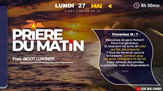 LEVE TET MWEN - LUNDI 27  MAI  2024 - PRIERE DU MATIN - FRERE BIGOT LUXONER