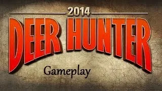 Deer Hunter 2014 (Охота) - Android Геймплей