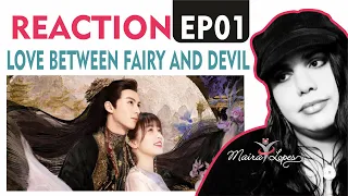 REACTION Love Between Fairy and Devil EP 01 (苍兰诀) Reação ao primeiro episódio