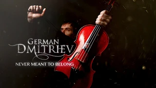 Never Meant to Belong - instrumental by German Dmitriev