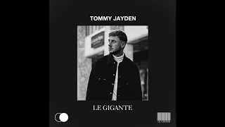 Tommy Jayden - Le Gigante (ID)