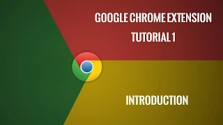 Chrome Extension Tutorial 1: Introduction