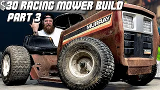 $30 Racing Mower Build (Part 3)