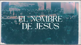 El Nombre de Jesús - Tu Proveerás | CTUE Music (En Vivo)