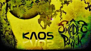 Shades of Black: Kaos | Full Album