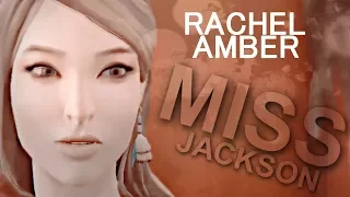 ★Rachel Amber - Miss Jackson★