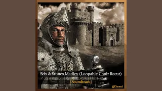 [Soundtrack] Stronghold - Stix & Stones Medley (Loopable Choir Recut)