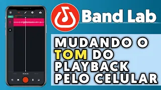 COMO MUDAR O TOM DE QUALQUER PLAYBACK #bandLab #playback #SPNT