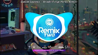 Duncan Laurence - Arcade (Felipe Morais Remix)