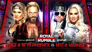 WWE ROYAL RUMBLE 2022•Edge,Beth Phoenix VS The Miz,Maryse•TAG TEAM MATCH CARD