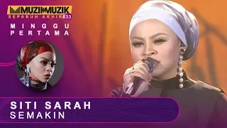 Semakin - Siti Sarah | #SFMM33