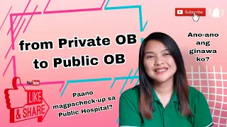 PRIVATE OB TO PUBLIC OB | Paano magpacheck-up sa Public Hospital 2023