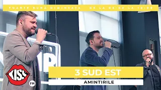 3 Sud Est - Amintirile (Live @ Foarte Bună Dimineața)