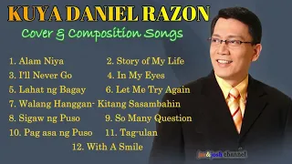 KUYA DANIEL RAZON Cover and Composition Songs
