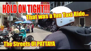 Pattaya Motorbike Taxi rides are always fun and exciting, hold on tight!