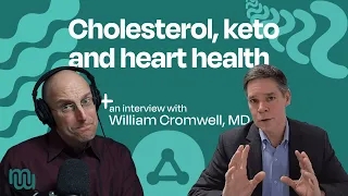 LDL Risks and Benefits of Ketogenic Therapy- with Dr. William Cromwell