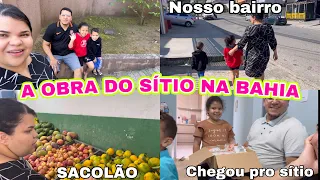 VAMOS ANTECIPAR A MUDANÇA,A OBRA DO SÍTIO DA BAHIA😍COMPRAMOS AS TOMADAS,MEU BAIRRO E SACOLÃO,DOENTE😭