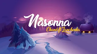 English Subtitle // Nasonna  // Chand Ningthou with Lanchenba Laishram // Manipuri Lyrics Video