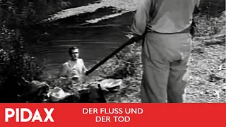 Pidax - Der Fluss und der Tod (1954, Luis Buñuel)