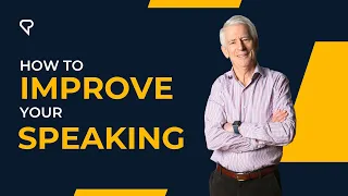 How To Improve Your Speaking