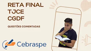 RETA FINAL CGDF, CNMP E TJES (CEBRASPE) AULA 1