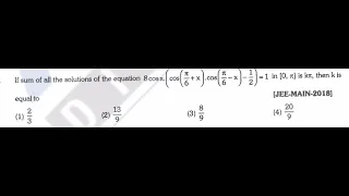 the sum of all solutions of the equation 8cosx(cos(pie/6+x)cos(pie/6-x)-1/2)=1