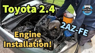 2002-2006 Toyota Camry Engine Rebuild | Installation and Initial Break In