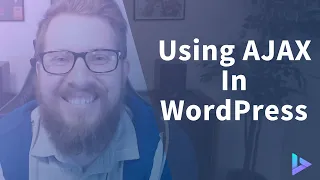 How To Use AJAX In WordPress