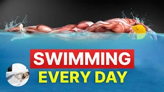 Swim Every day and this Will Happen to Your Body | Swimming Benefits