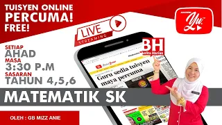 🔴 [LIVE] MATEMATIK SR, SEGITIGA PERMUDAH ANU DARAB BAHAGI OLEH GB MIZZ ANIE #07 #TUISYENPERCUMA