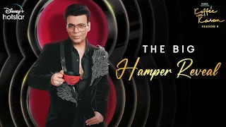 The Big Hamper Reveal | Hotstar Specials Koffee With Karan Season 8 | Now Streaming